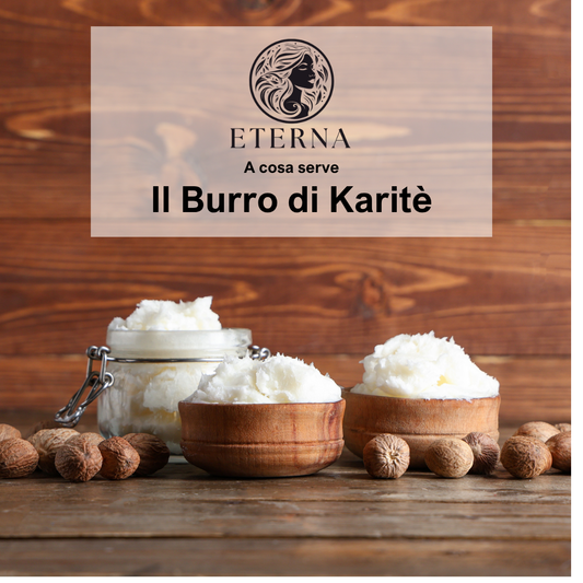 Burro di Karité Biologico: il tesoro naturale che nutre e protegge la pelle